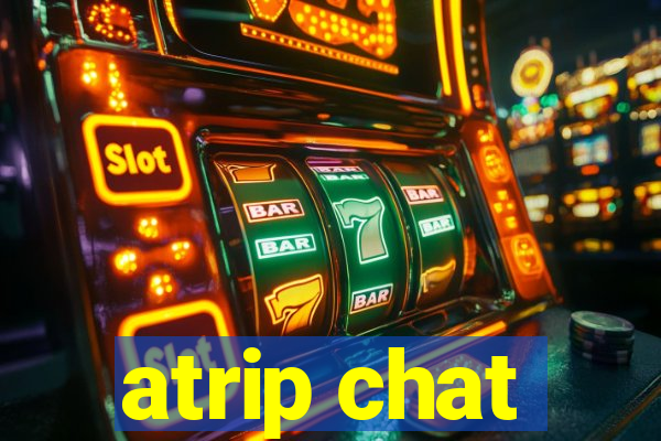 atrip chat